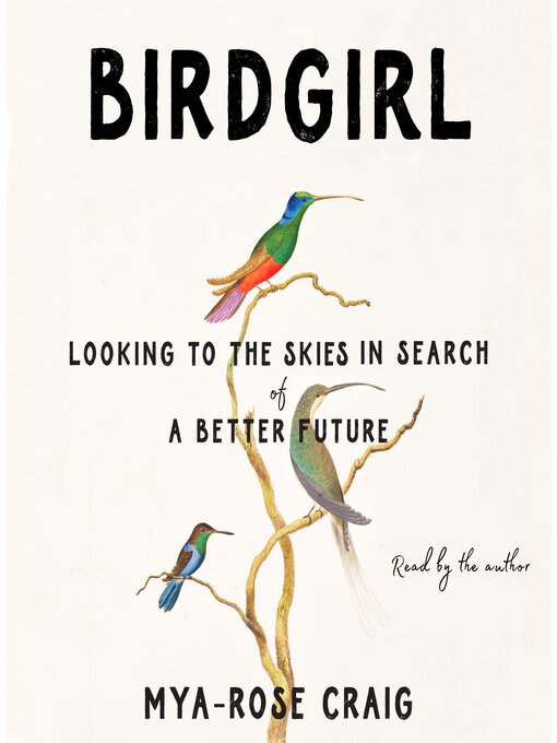 Title details for Birdgirl by Mya-Rose Craig - Available